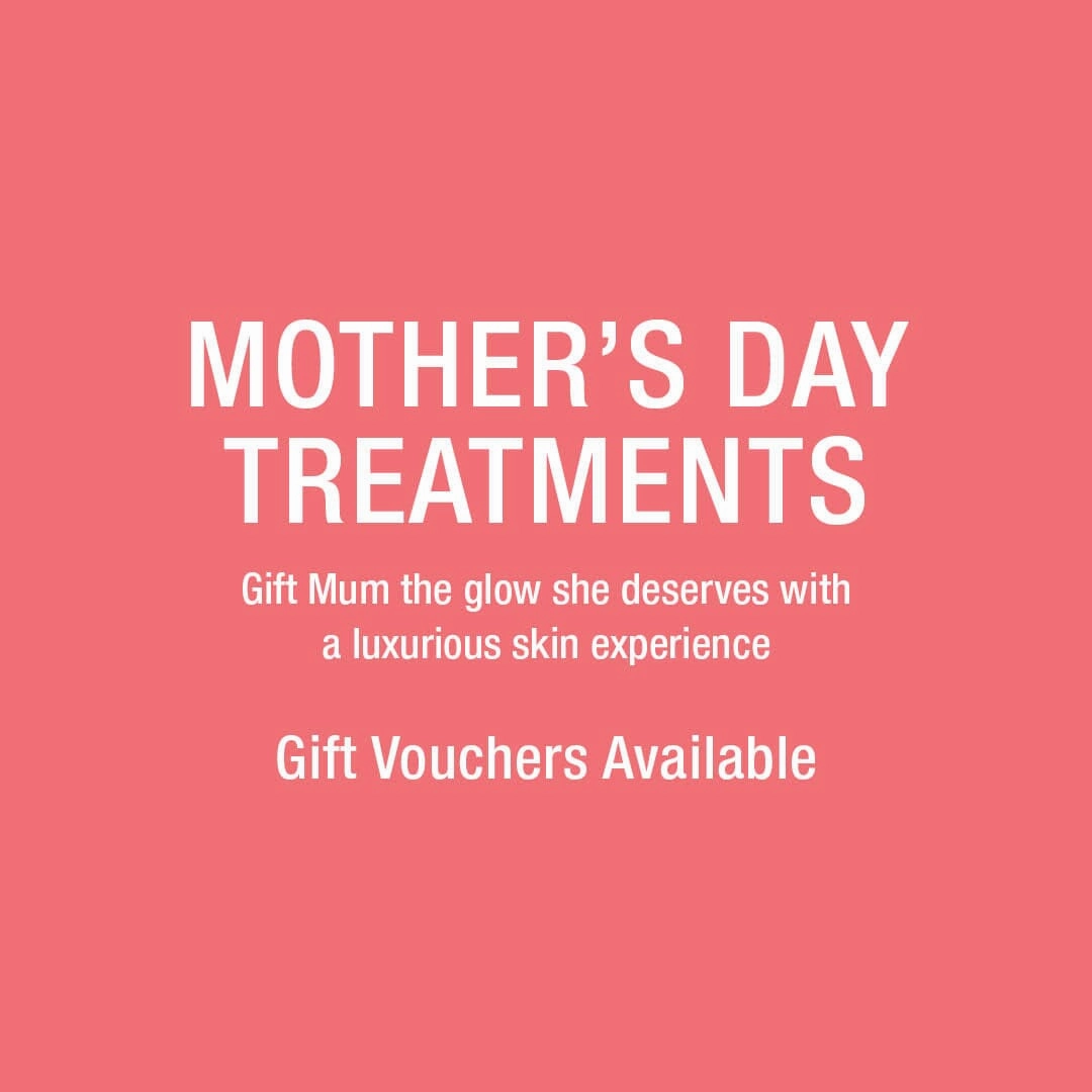 MOTHER'S DAY TREATMENTS