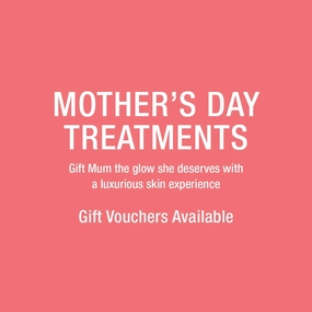 MOTHER'S DAY TREATMENTS